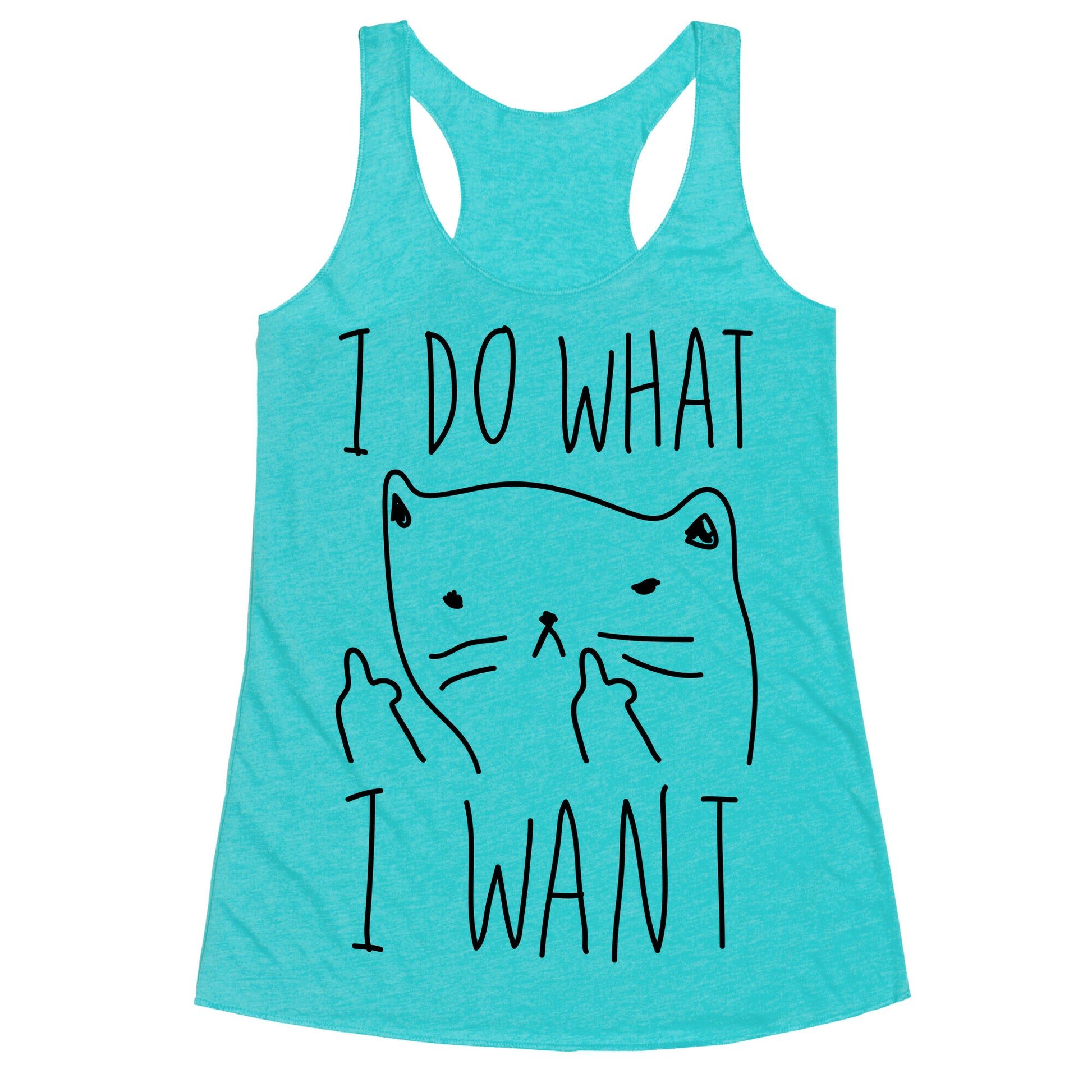I Do What I Want Cat Racerback Tank