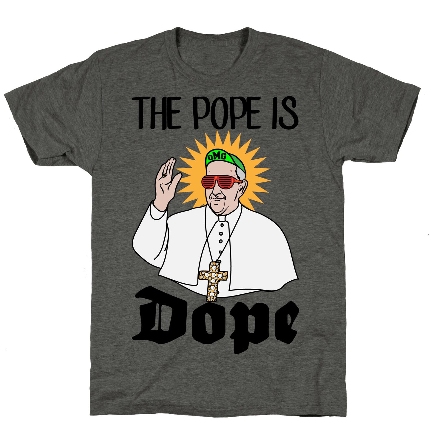 The Pope is Dope Unisex Triblend Tee