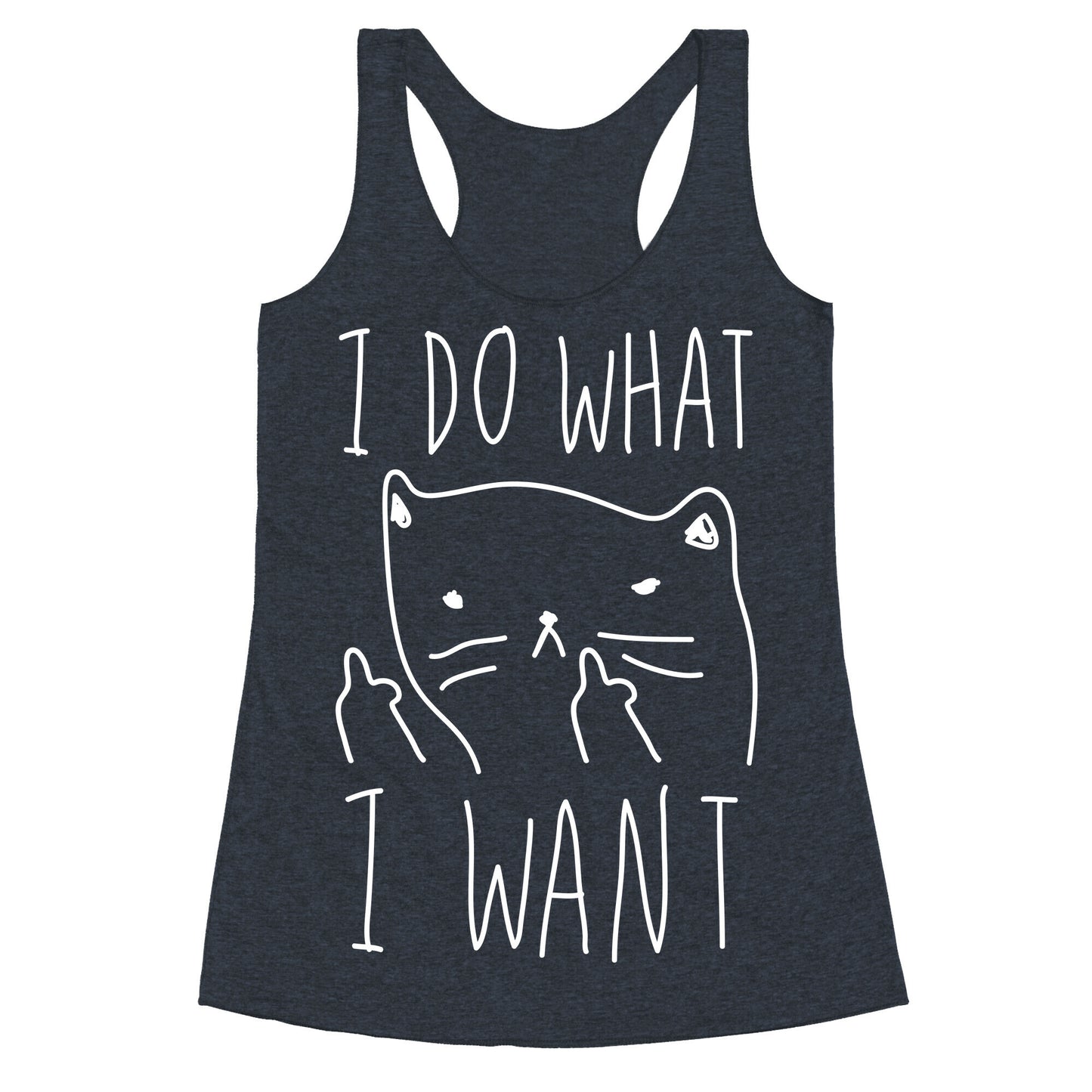 I Do What I Want Cat Racerback Tank