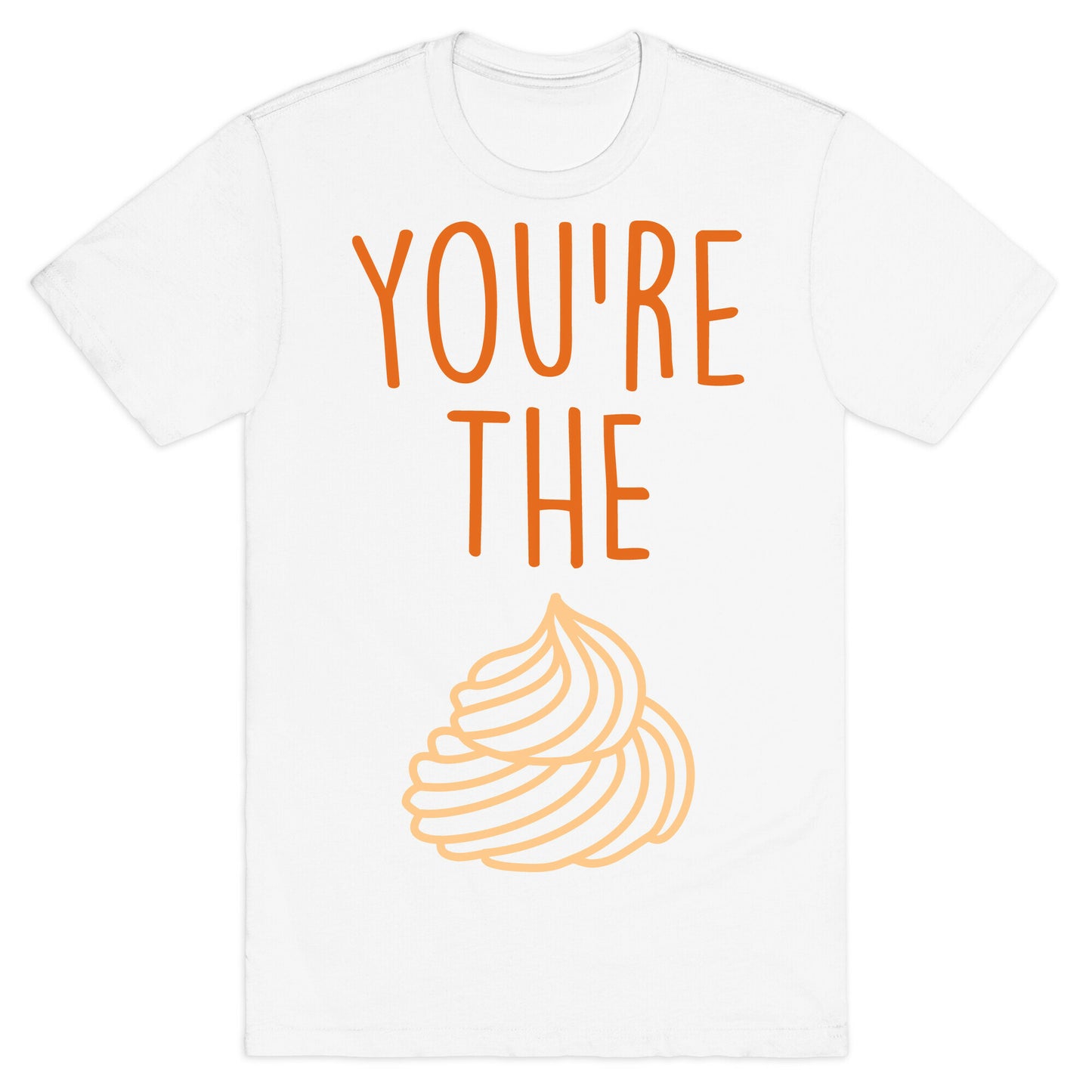 Whipped Cream (Whipped Cream & Pumpkin Pie Couples Shirt) T-Shirt