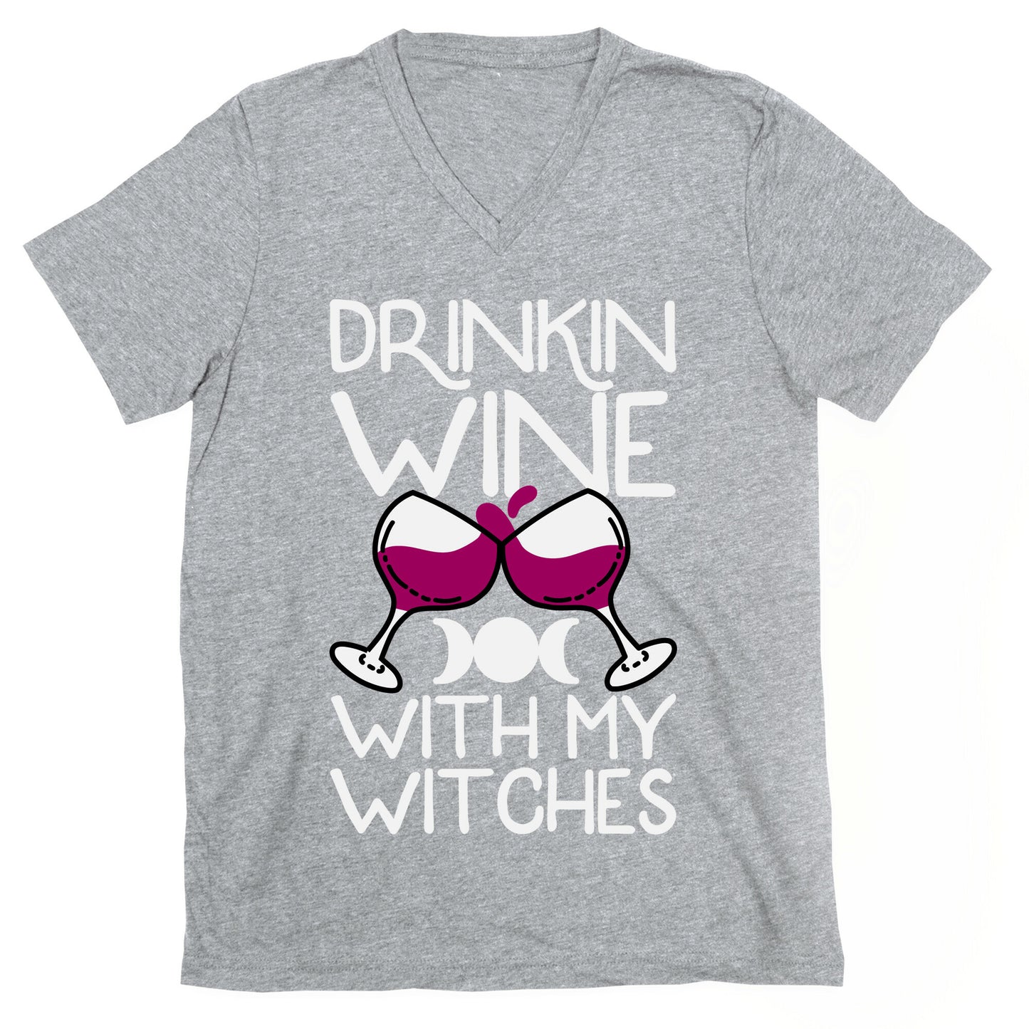 Drinkin Wine With My Witches V-Neck
