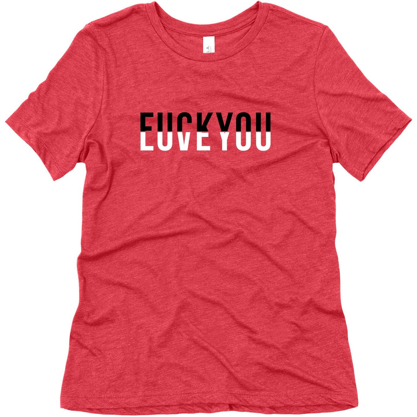 Fuck You, Love You Women's Triblend Tee
