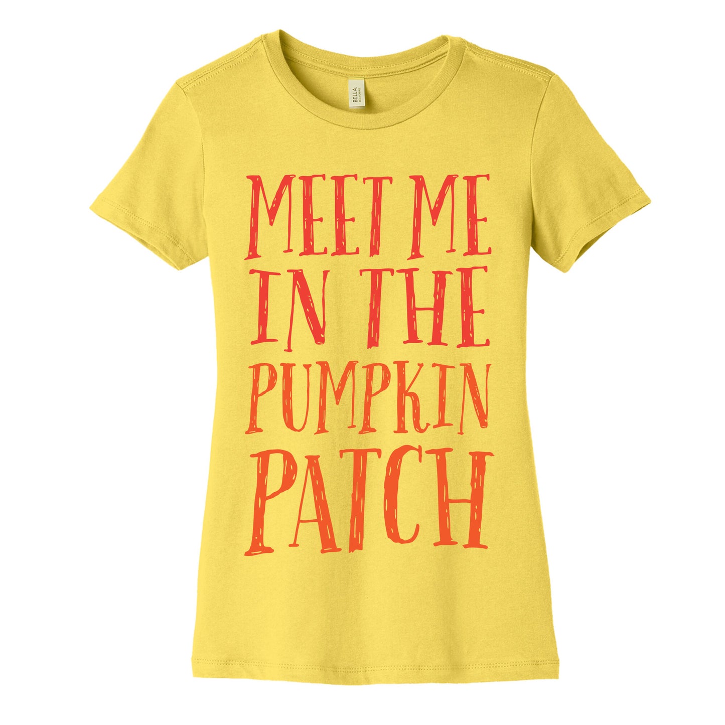 Meet Me In The Pumpkin Patch Women's Cotton Tee