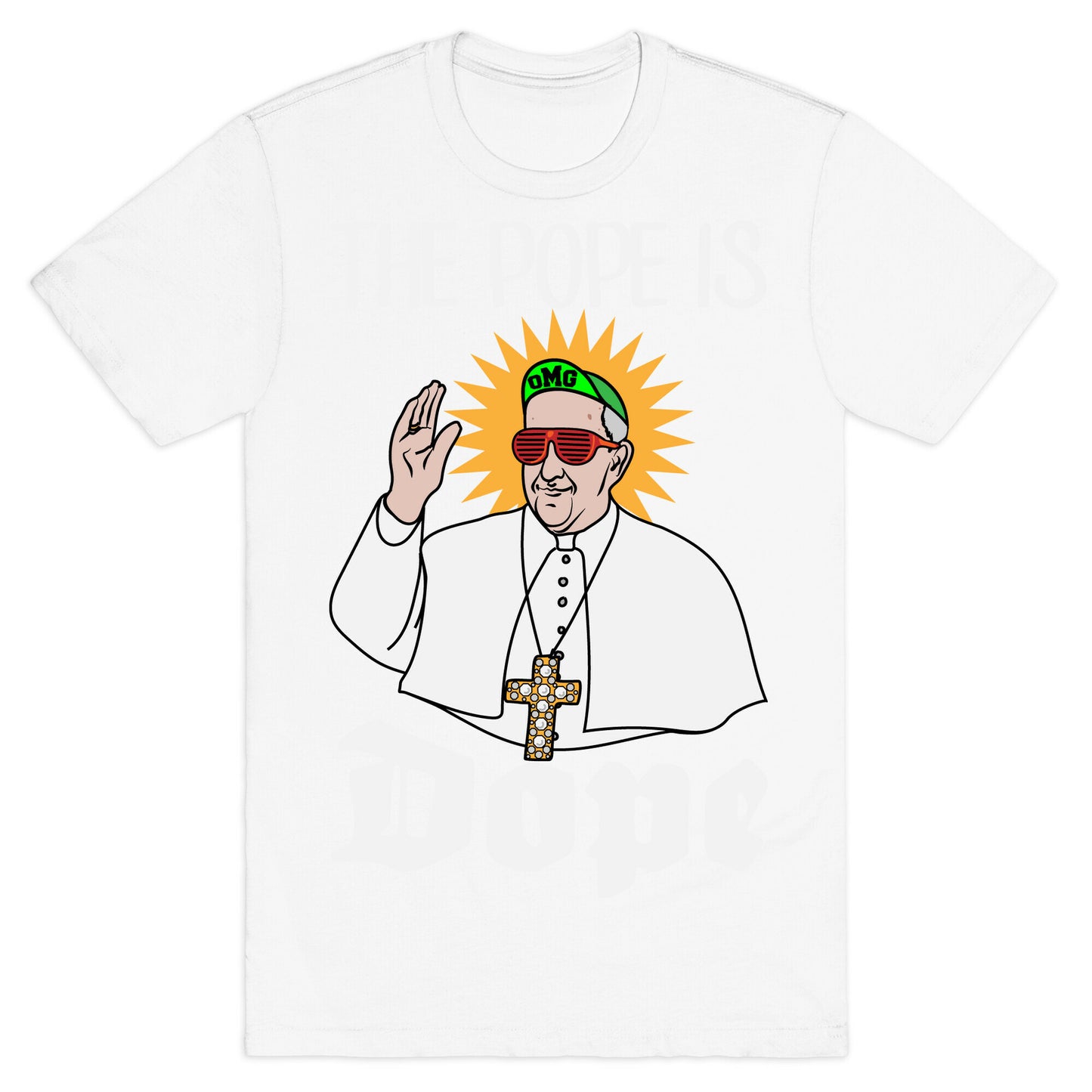 The Pope is Dope T-Shirt