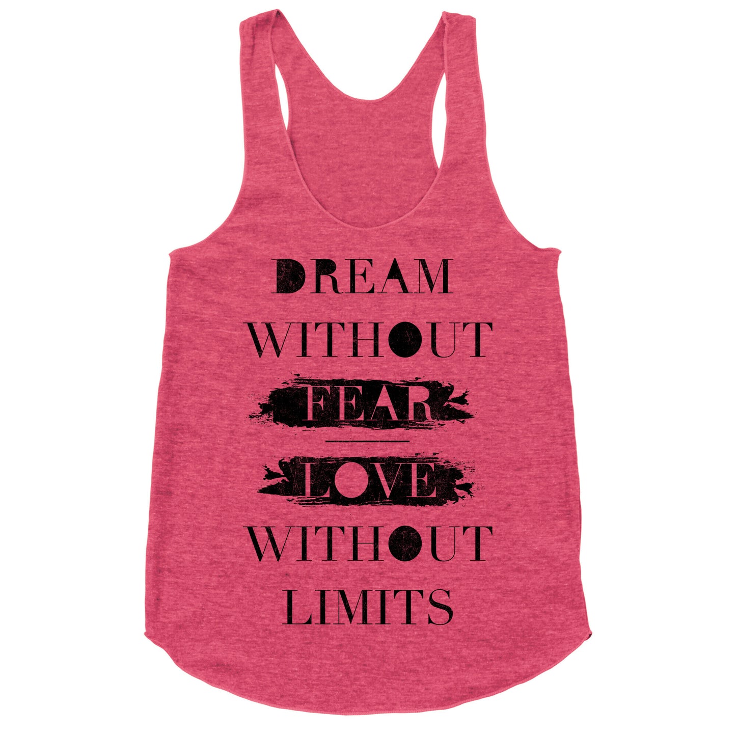 Dream Without Fear Racerback Tank