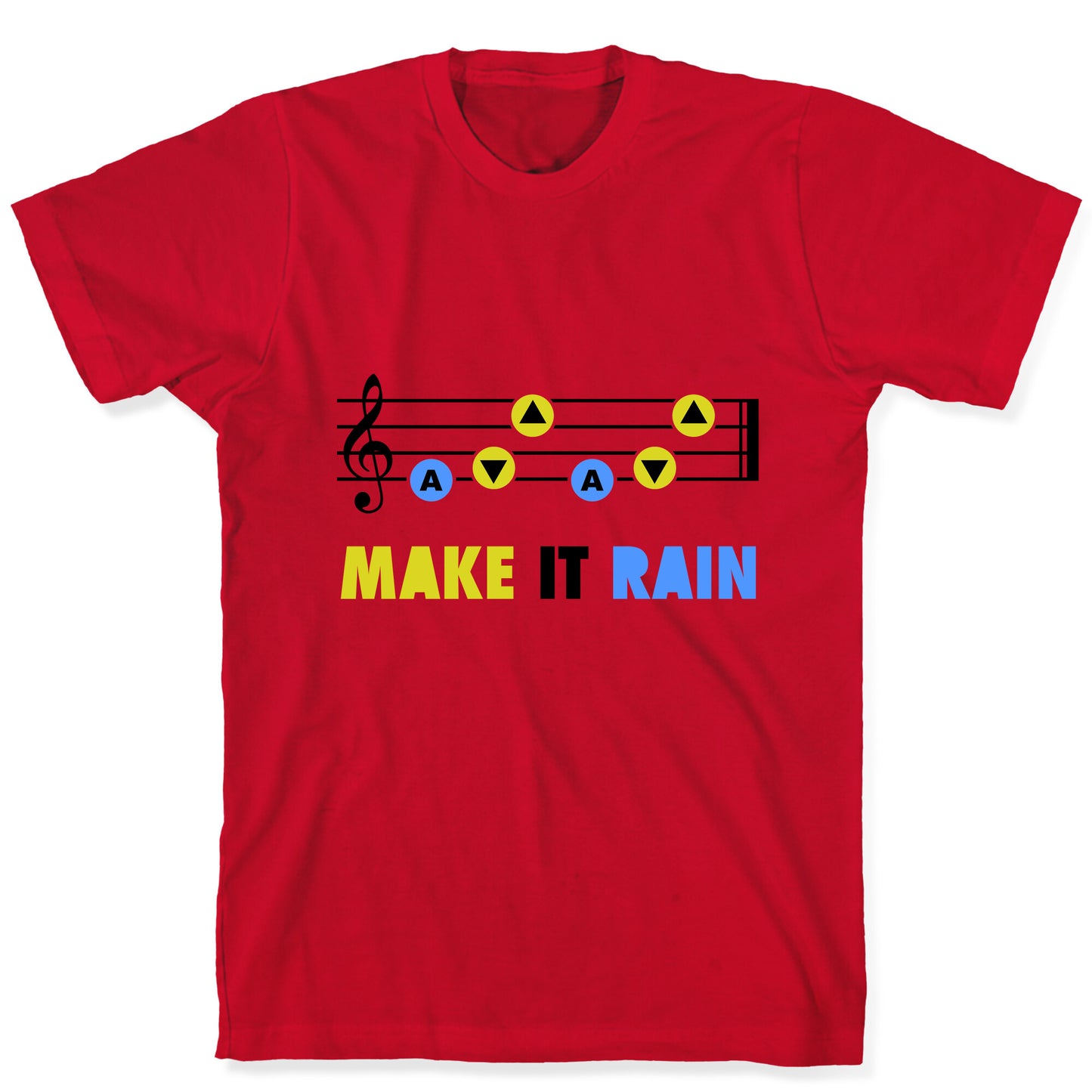 Make It Rain (Song Of Storms) T-Shirt
