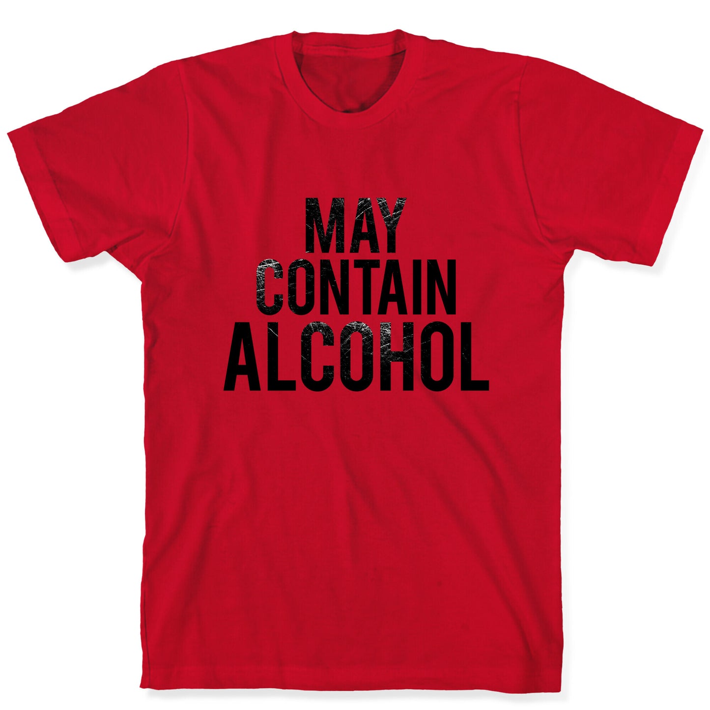 May Contain Alcohol T-Shirt