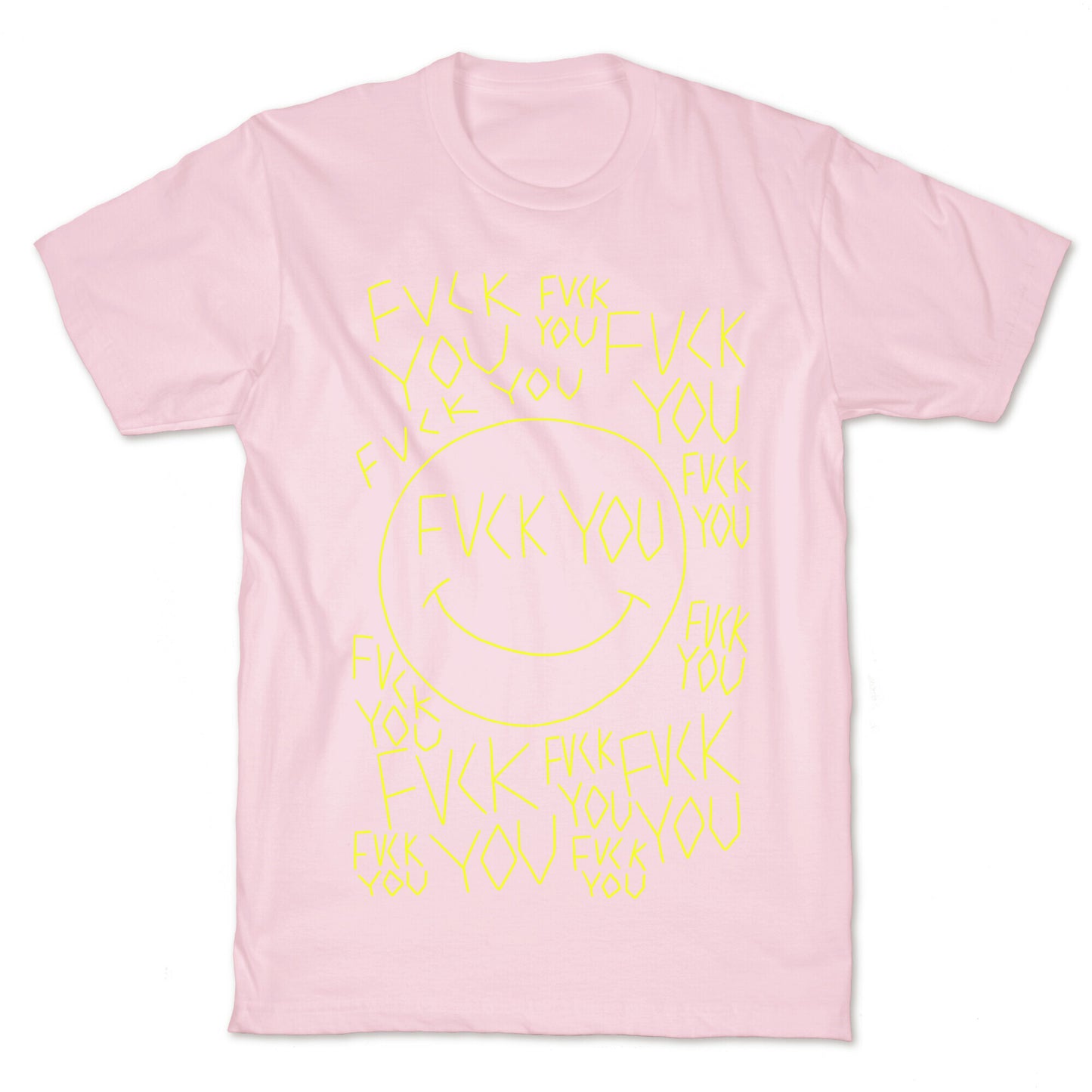 Fuck You Face T-Shirt