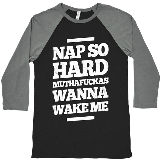Nap So Hard Baseball Tee