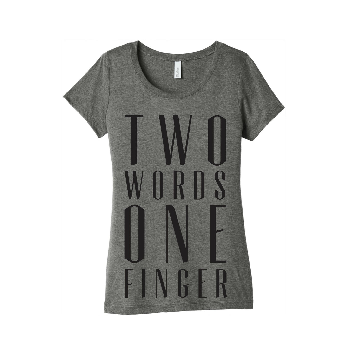 Two Words One Finger Women's Triblend Tee