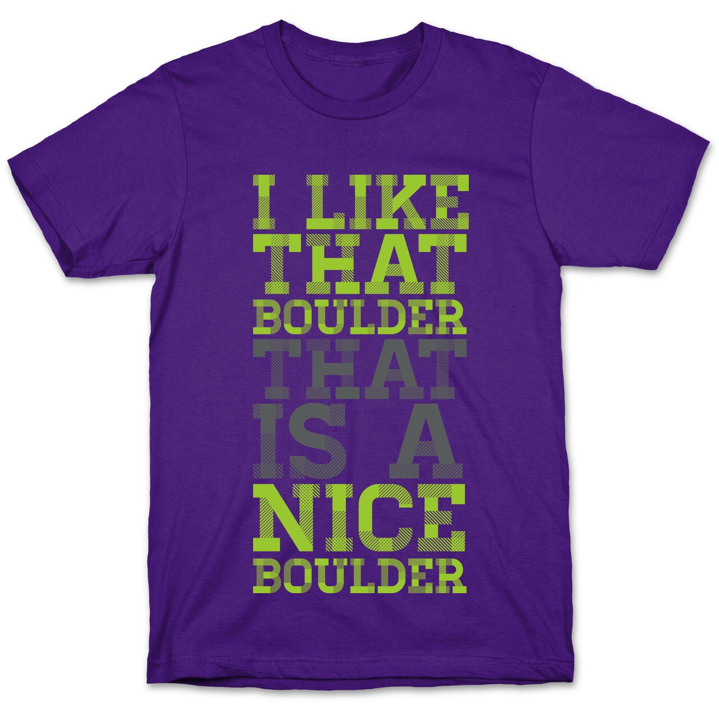 I Like That Boulder T-Shirt