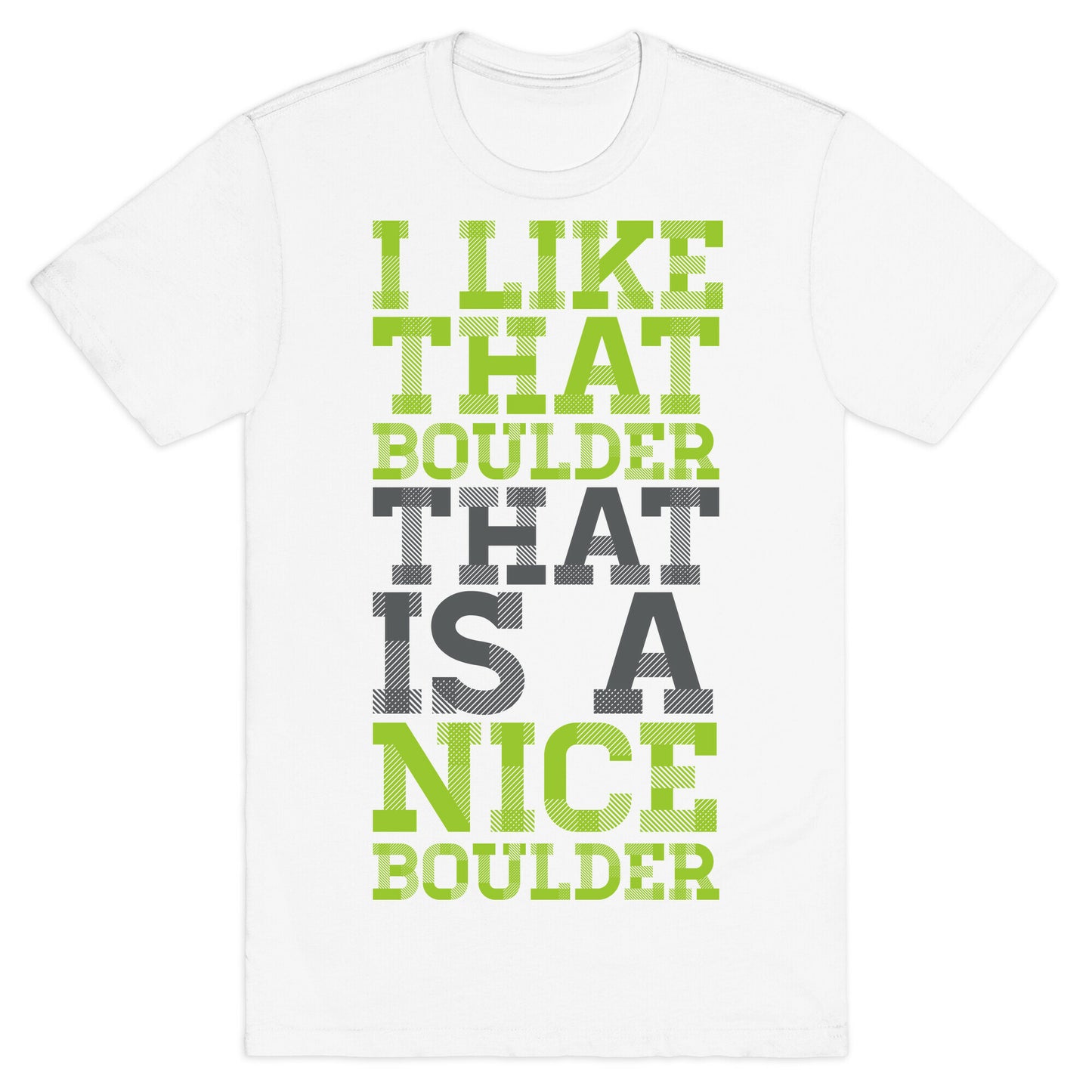 I Like That Boulder T-Shirt
