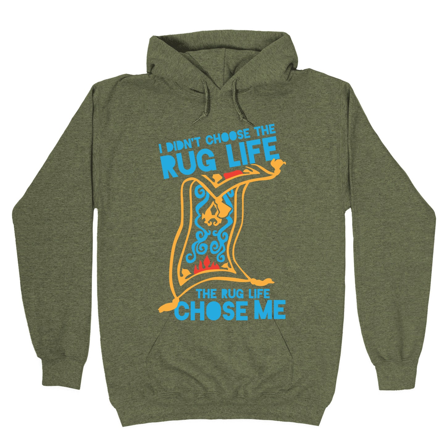 I Didn't Choose the Rug Life, The Rug Life Chose Me (Tank) Hoodie