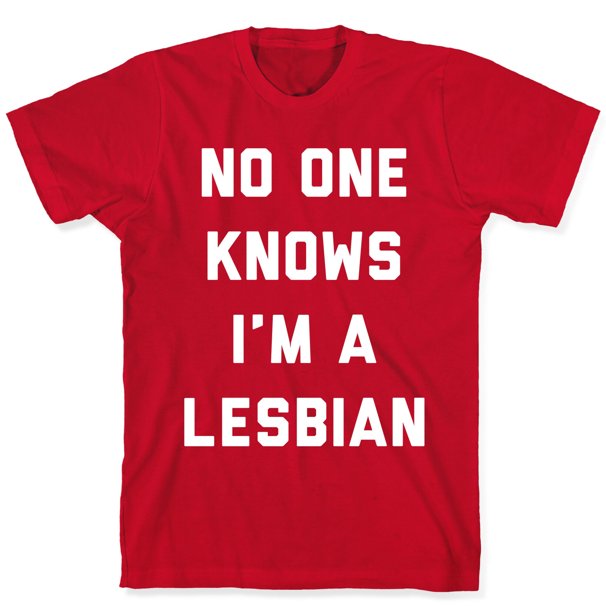 No One Knows T-Shirt