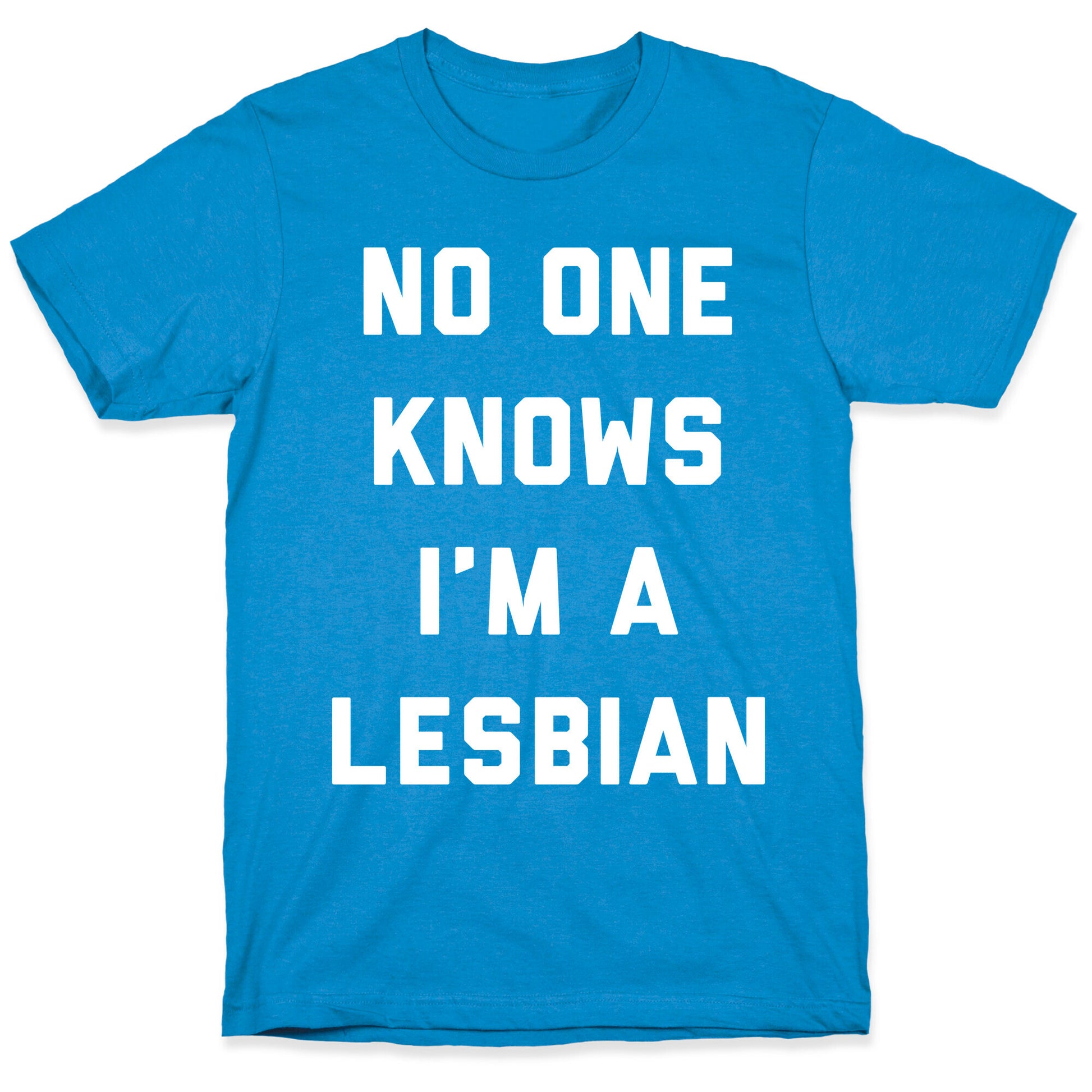 No One Knows T-Shirt