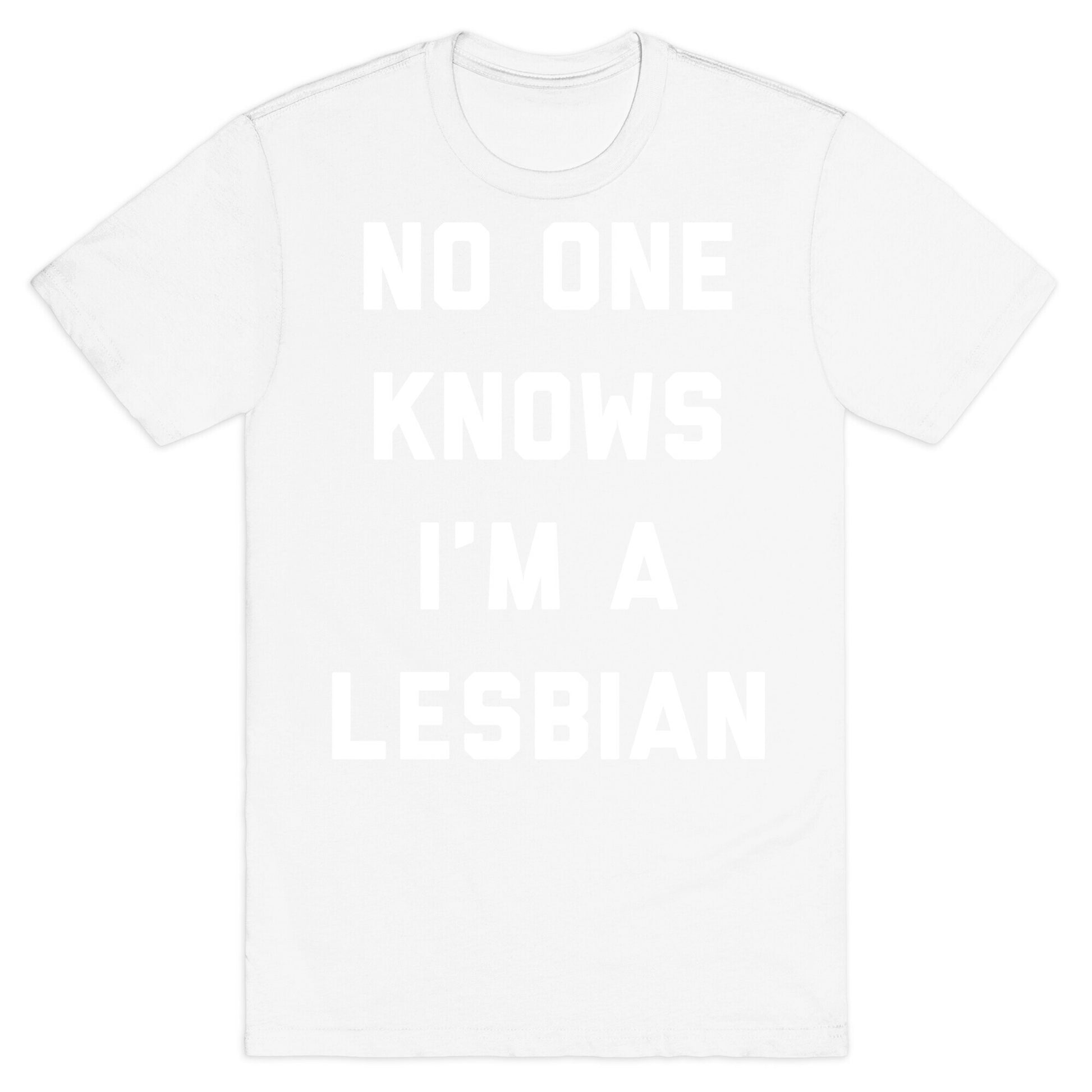 No One Knows T-Shirt