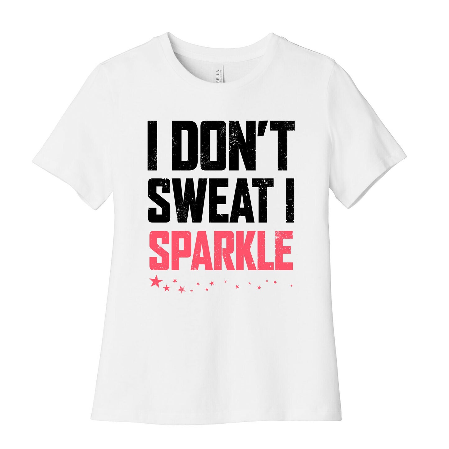 I Don't Sweat, I Sparkle (Tank) Women's Cotton Tee