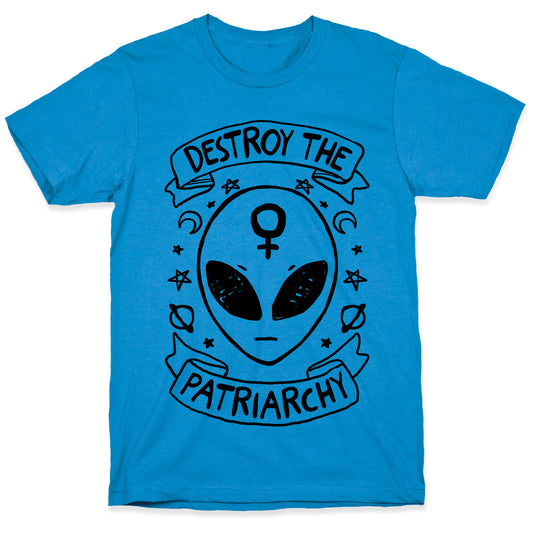 Destroy The Patriarchy T-Shirt