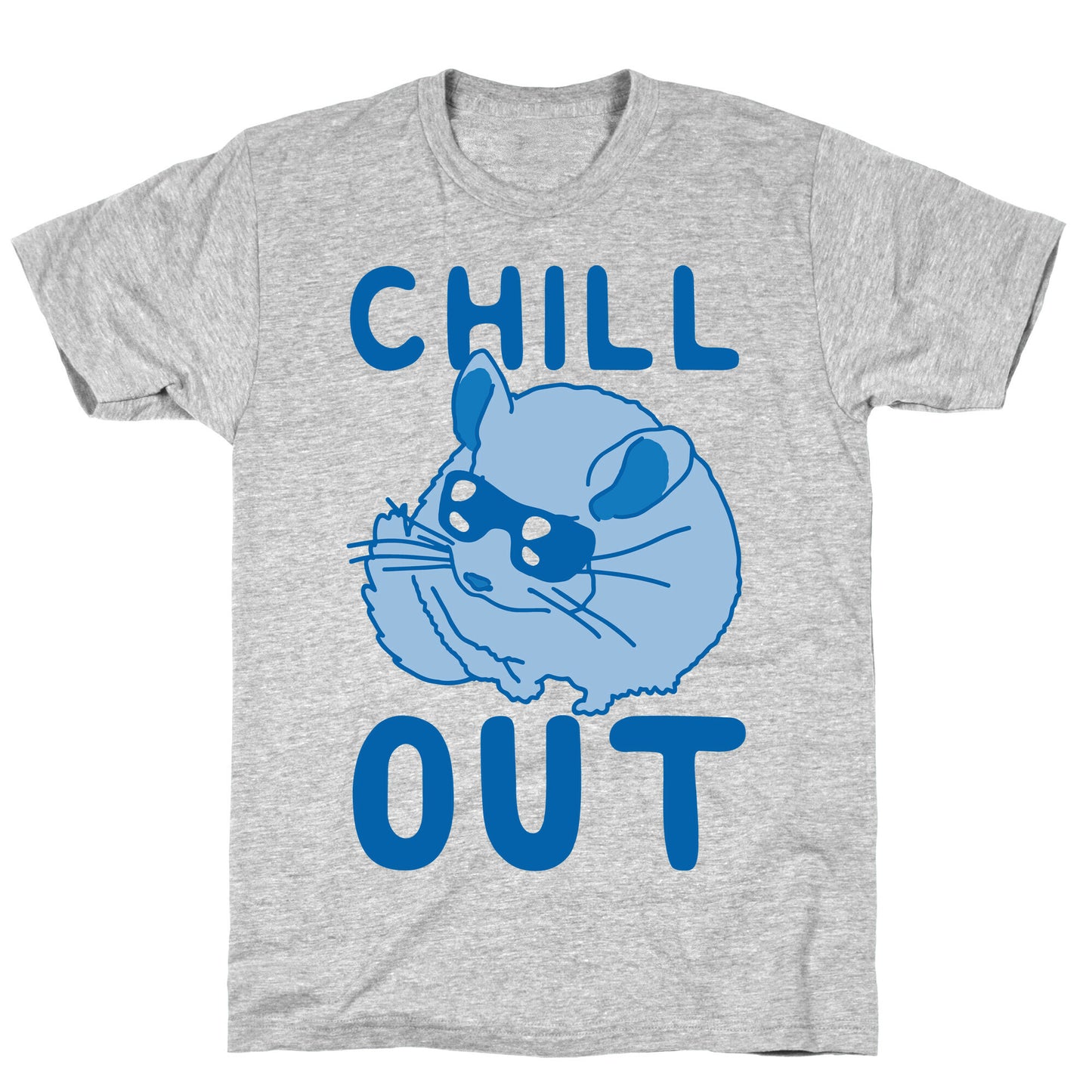 Chill Out Chinchilla T-Shirt