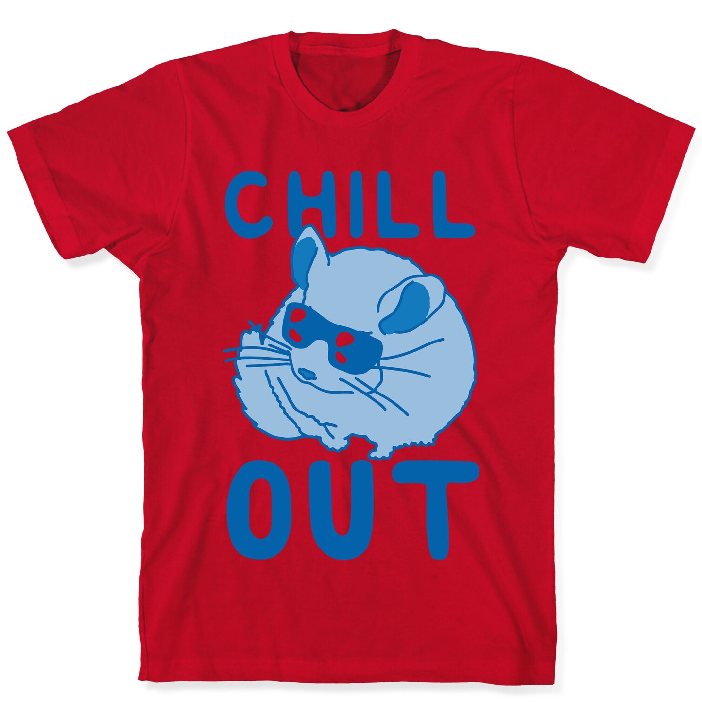 Chill Out Chinchilla T-Shirt