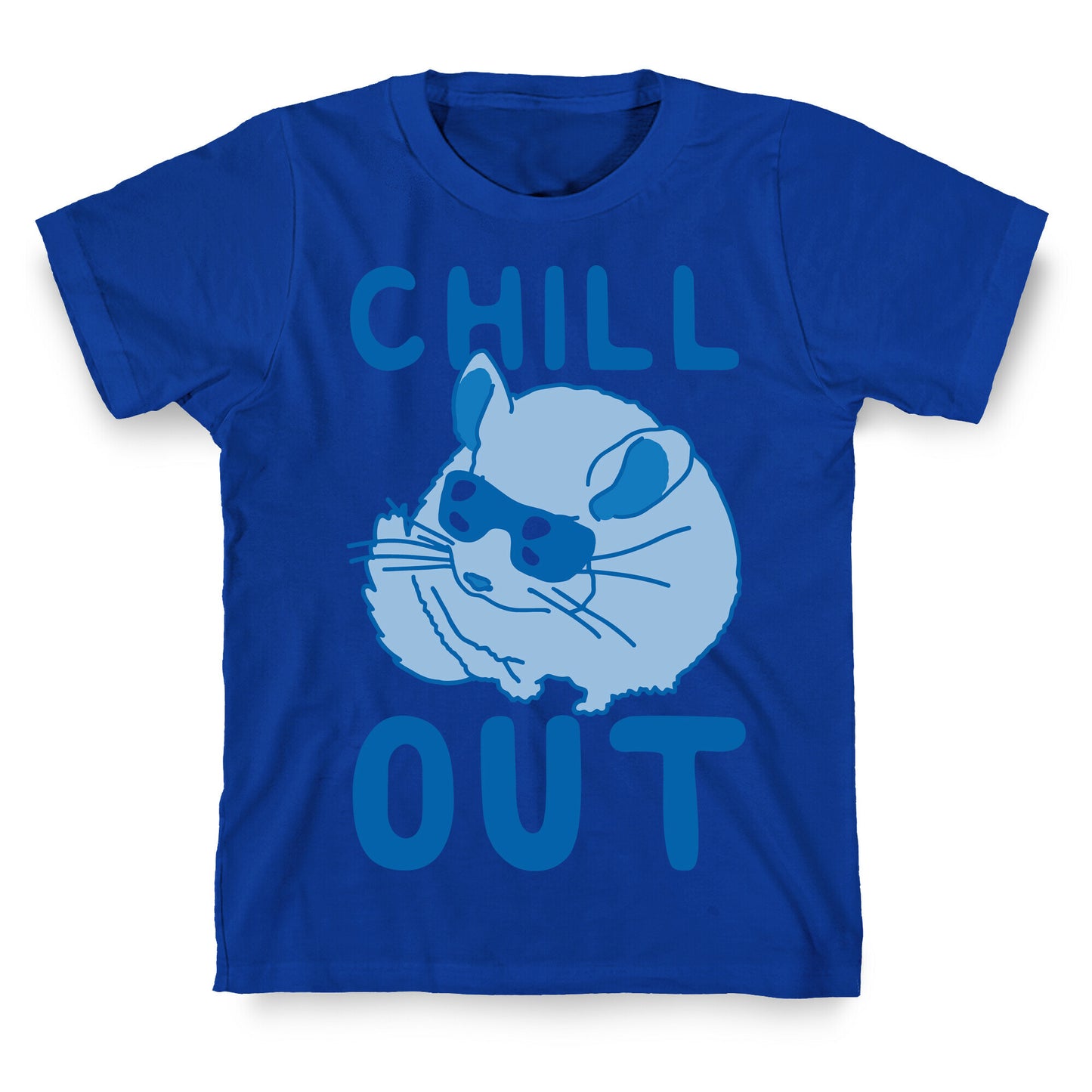 Chill Out Chinchilla T-Shirt