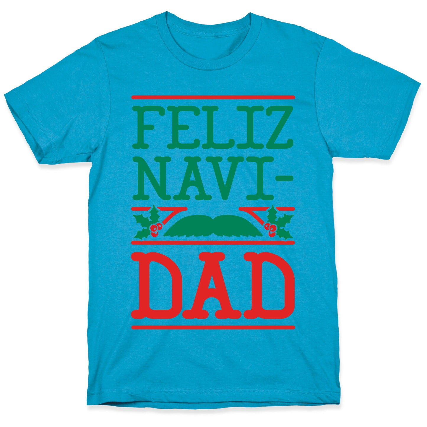 Feliz NaviDAD Unisex Triblend Tee