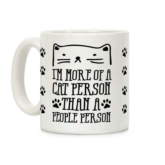 I'm More Of A Cat Person Than A People Person Coffee Mug