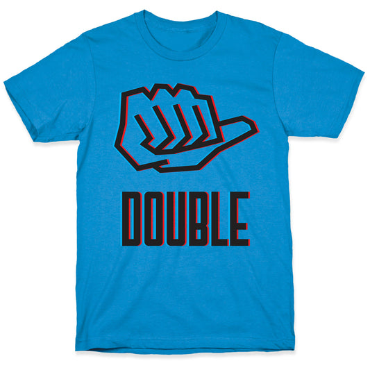 Double Trouble 1 T-Shirt