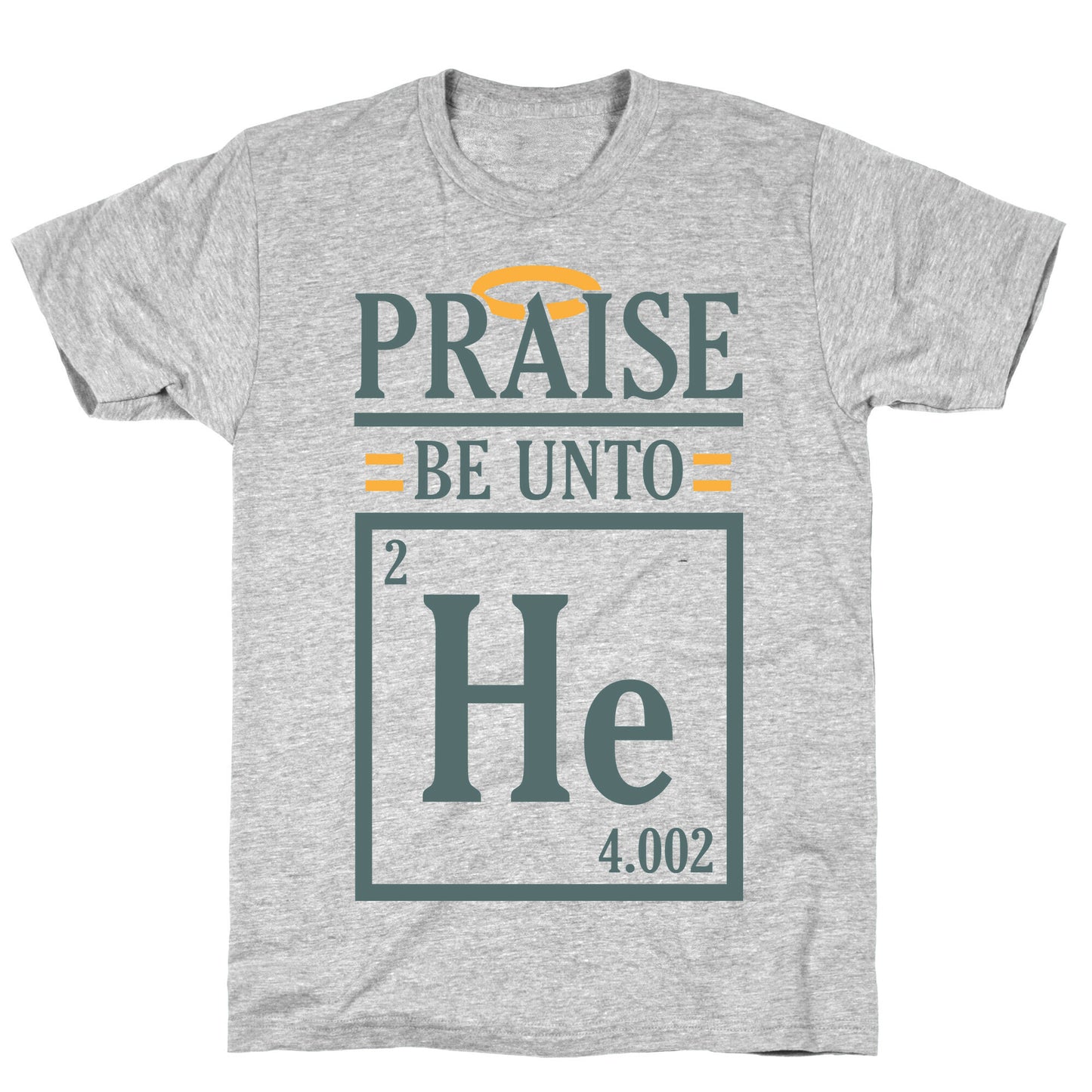 Praise Helium T-Shirt