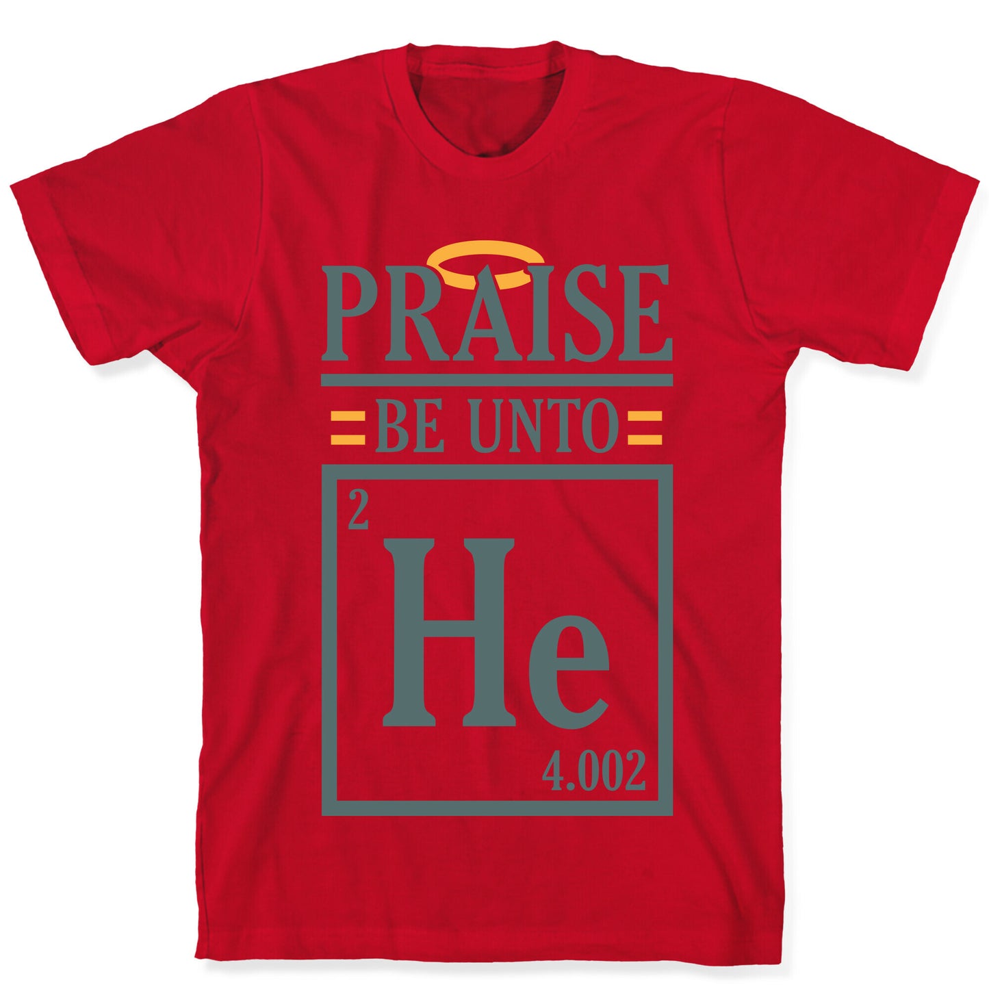 Praise Helium T-Shirt