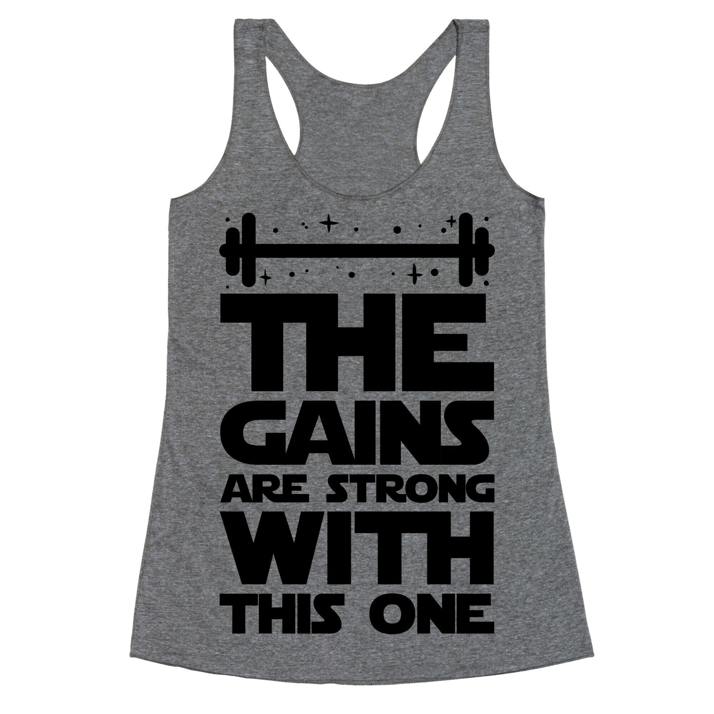 The Gains are Strong With This One Racerback Tank