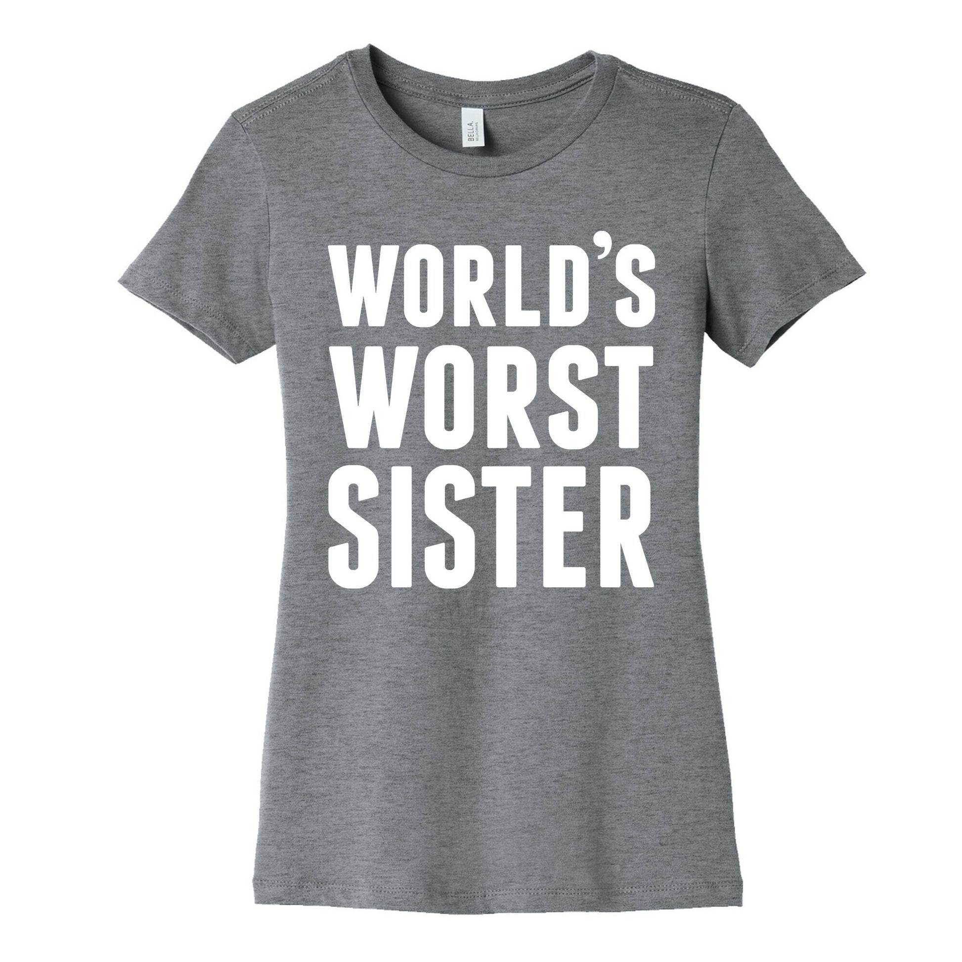 World's Worst Sister Women's Cotton Tee
