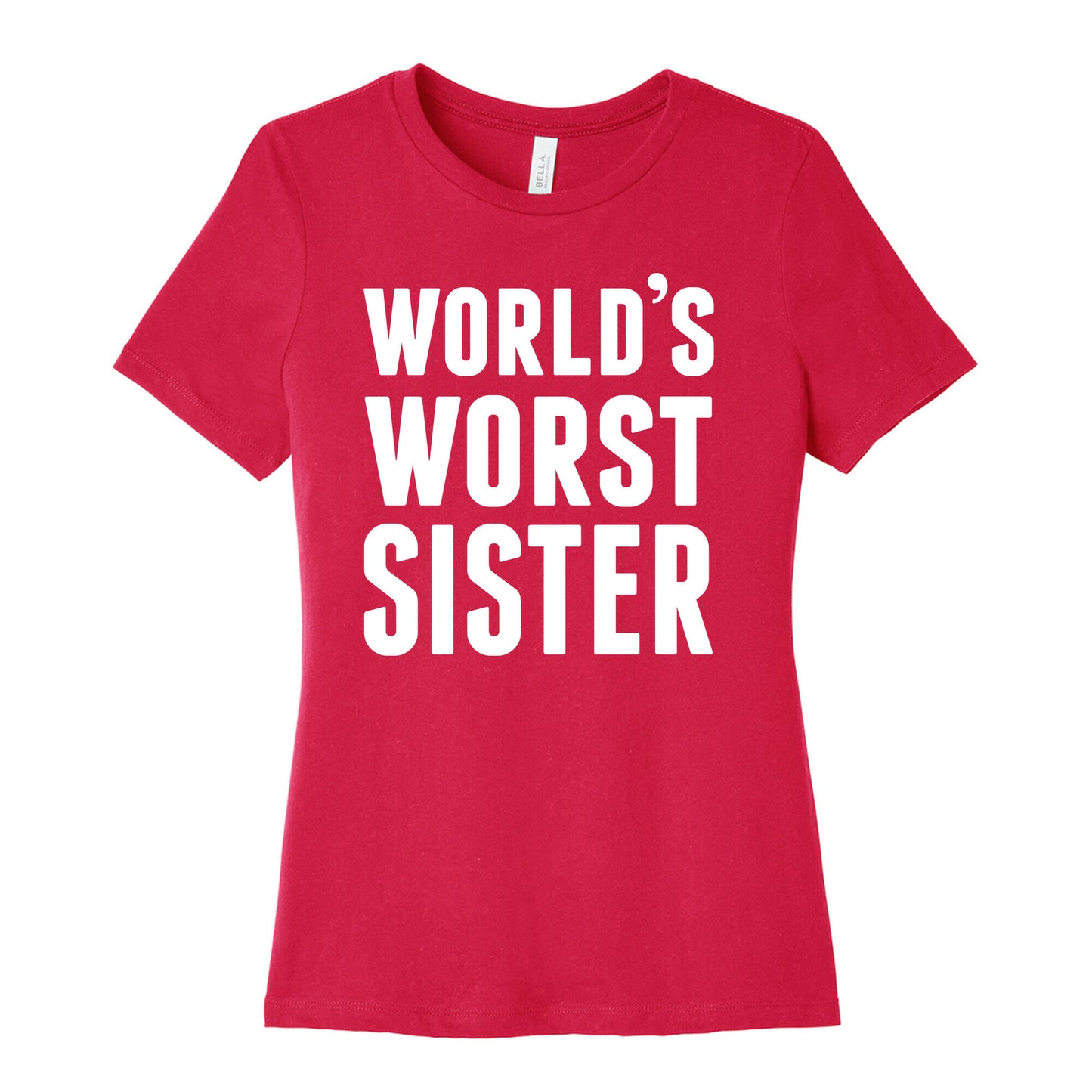 World's Worst Sister Women's Cotton Tee