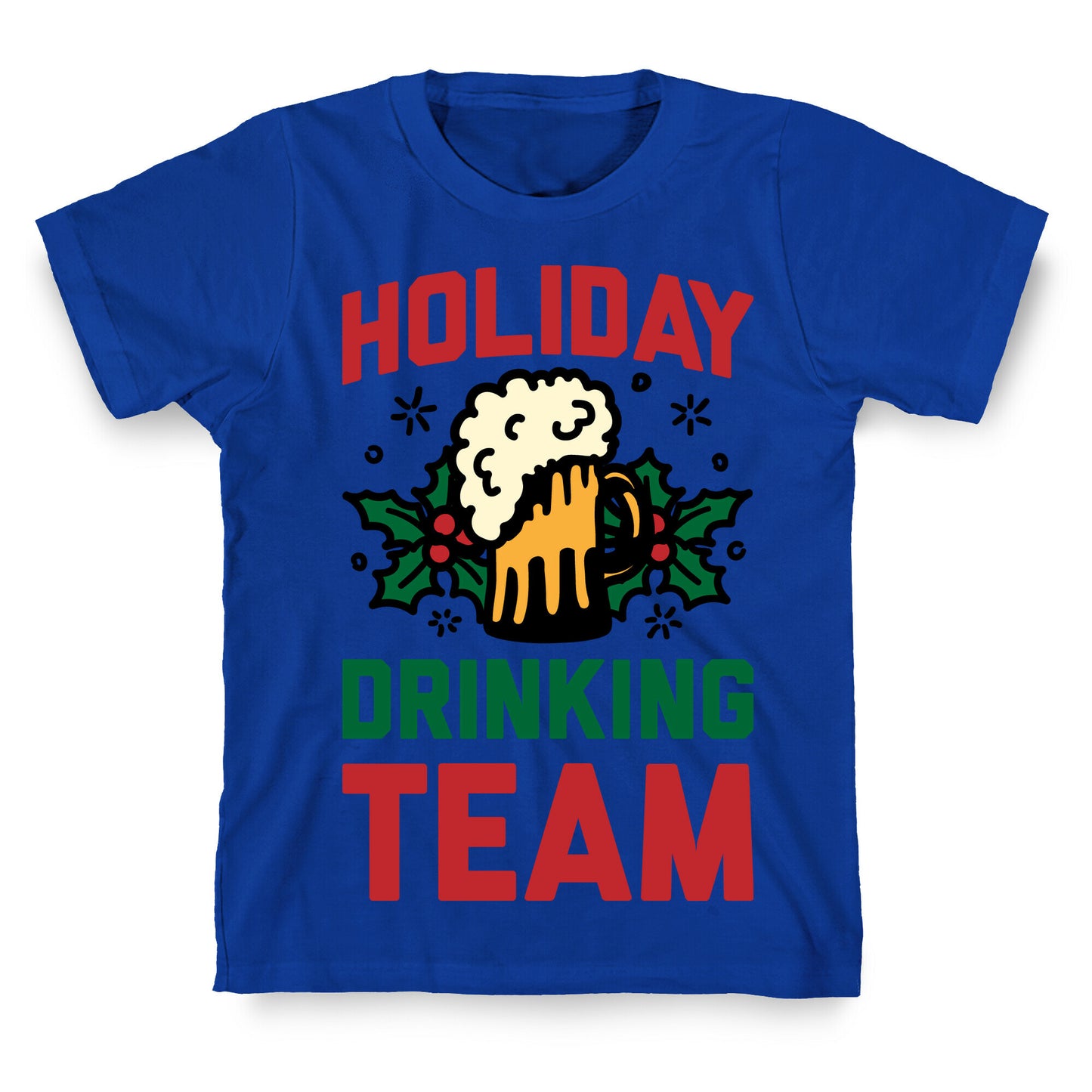 Holiday Drinking Team T-Shirt