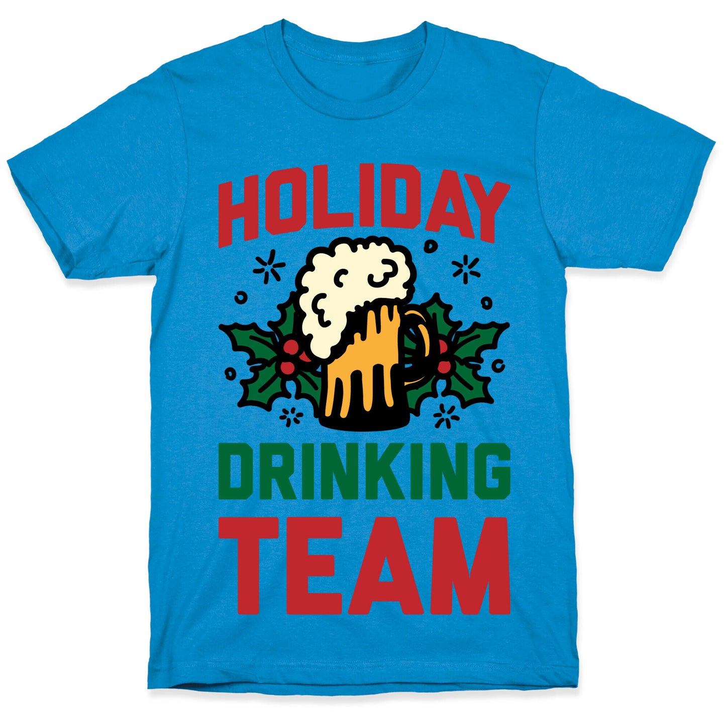 Holiday Drinking Team T-Shirt
