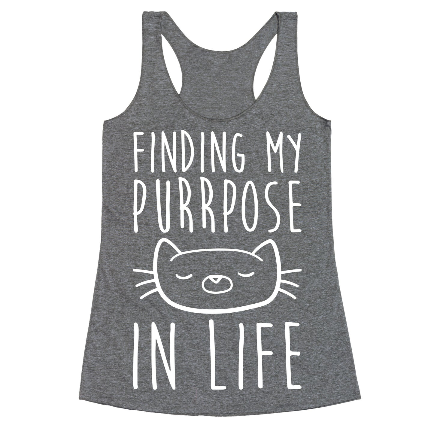 Finding My Purrpose In Life Racerback Tank