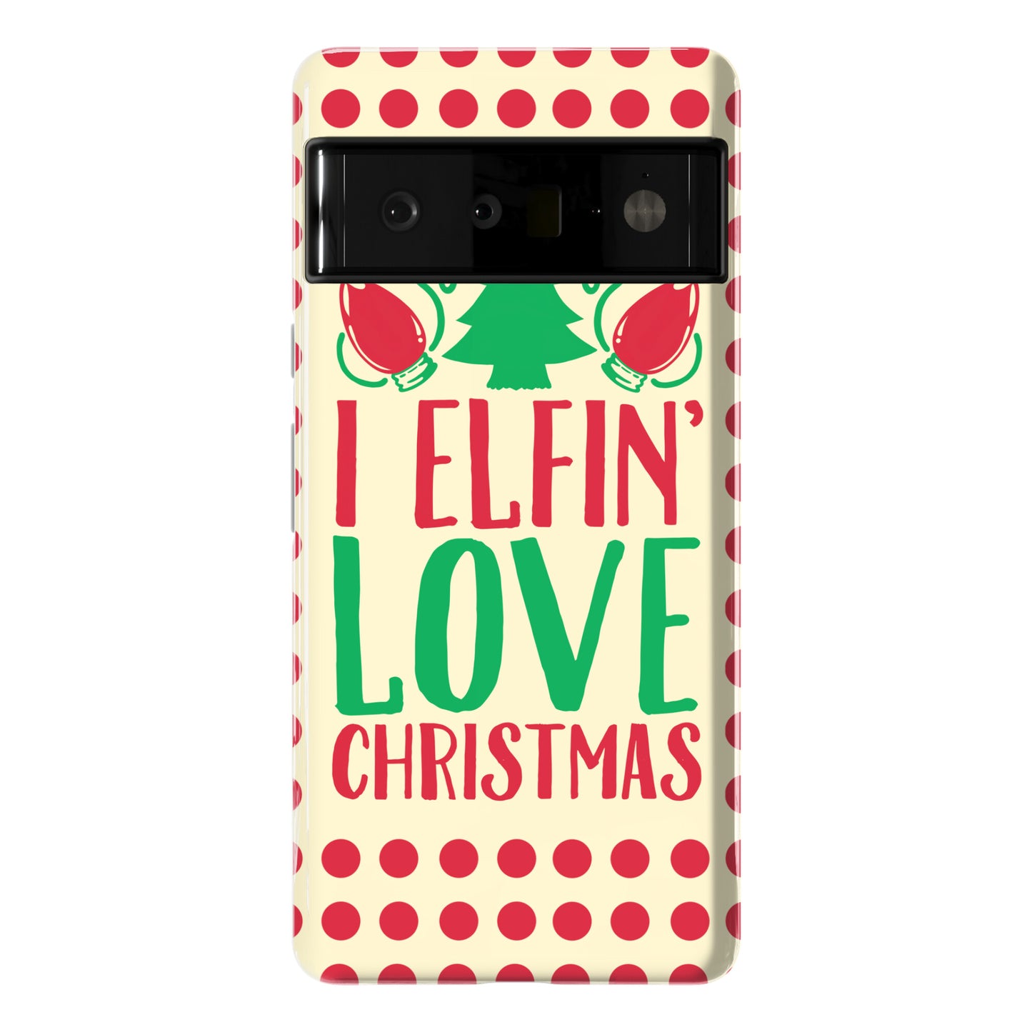 I Elfin' Love Christmas Phone Case