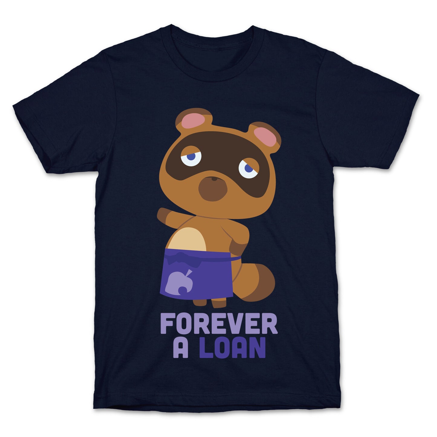 Forever A Loan T-Shirt