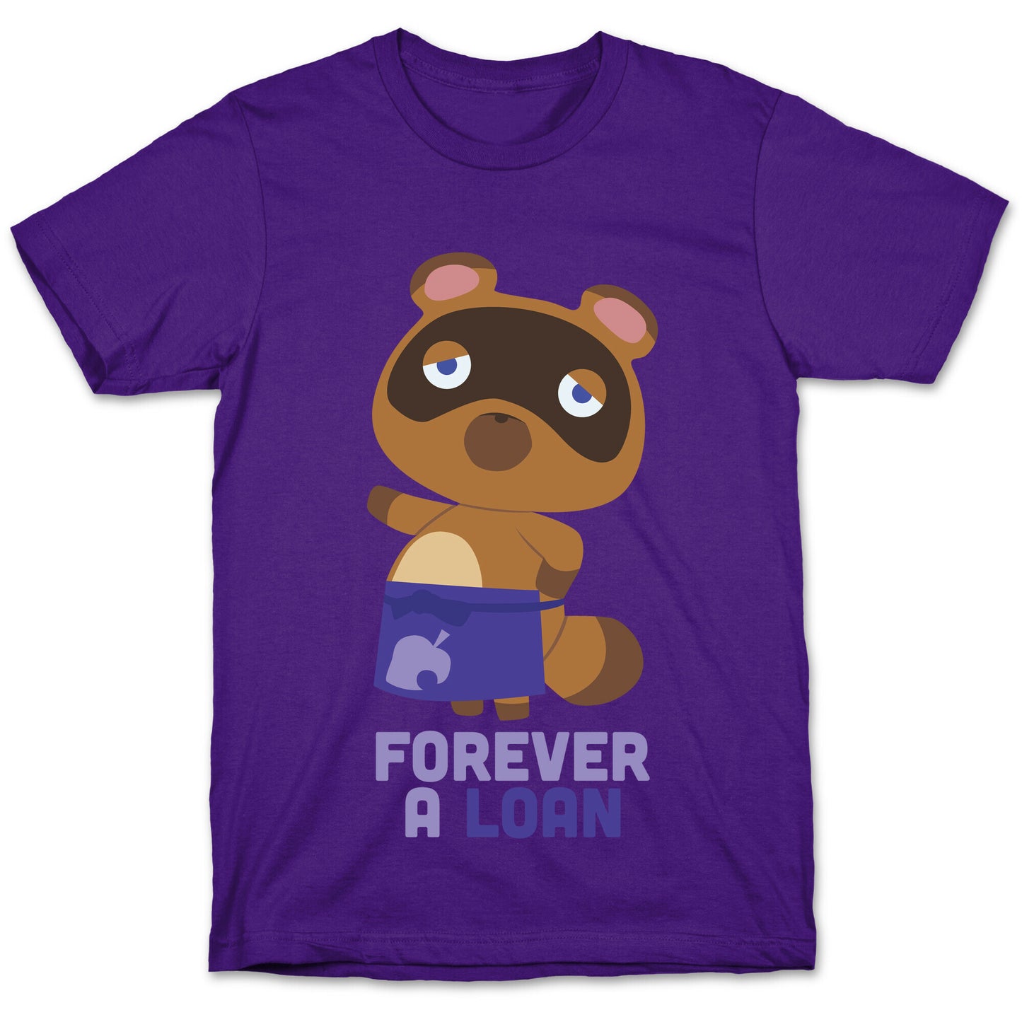 Forever A Loan T-Shirt