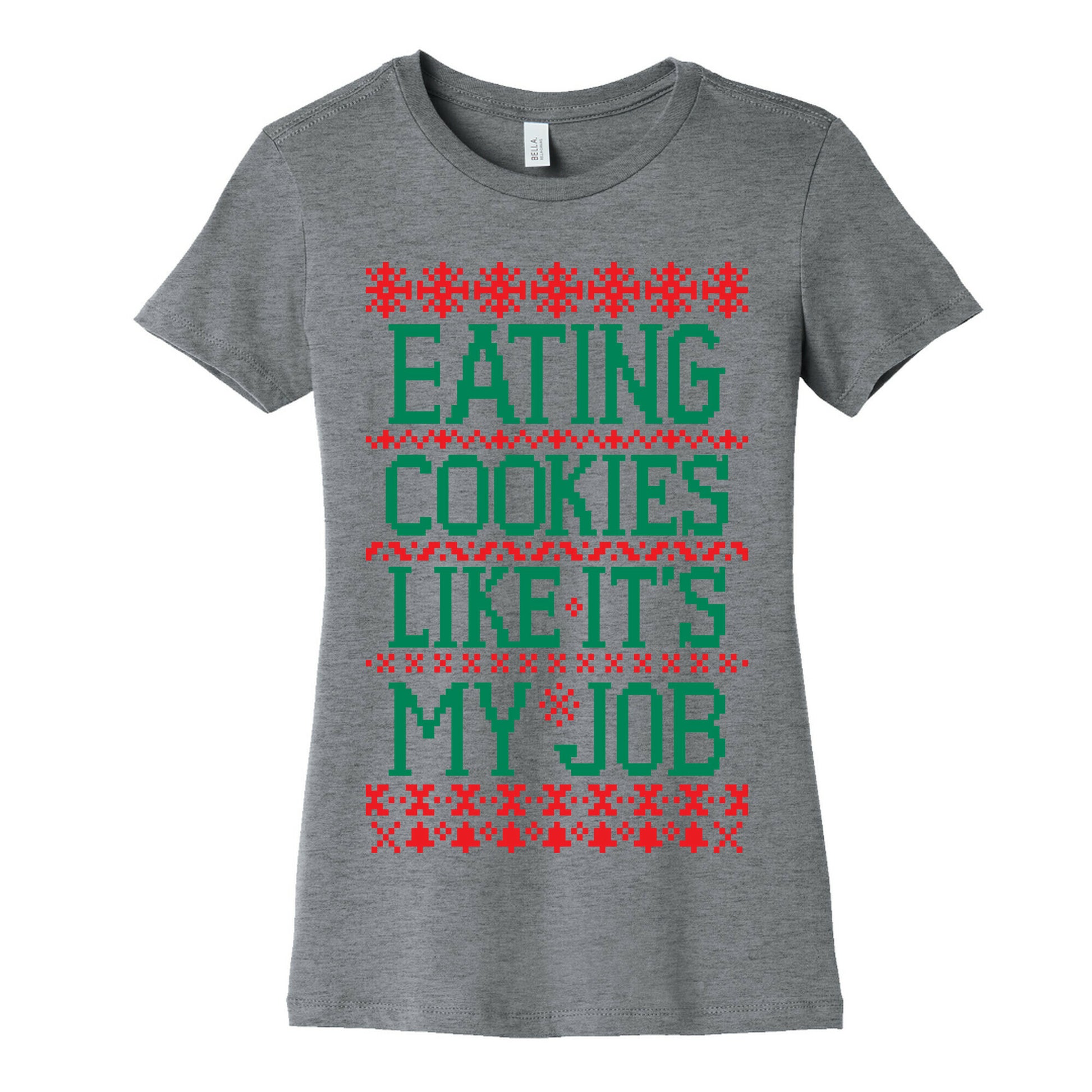 Eating Cookies Like It's My Job Women's Cotton Tee
