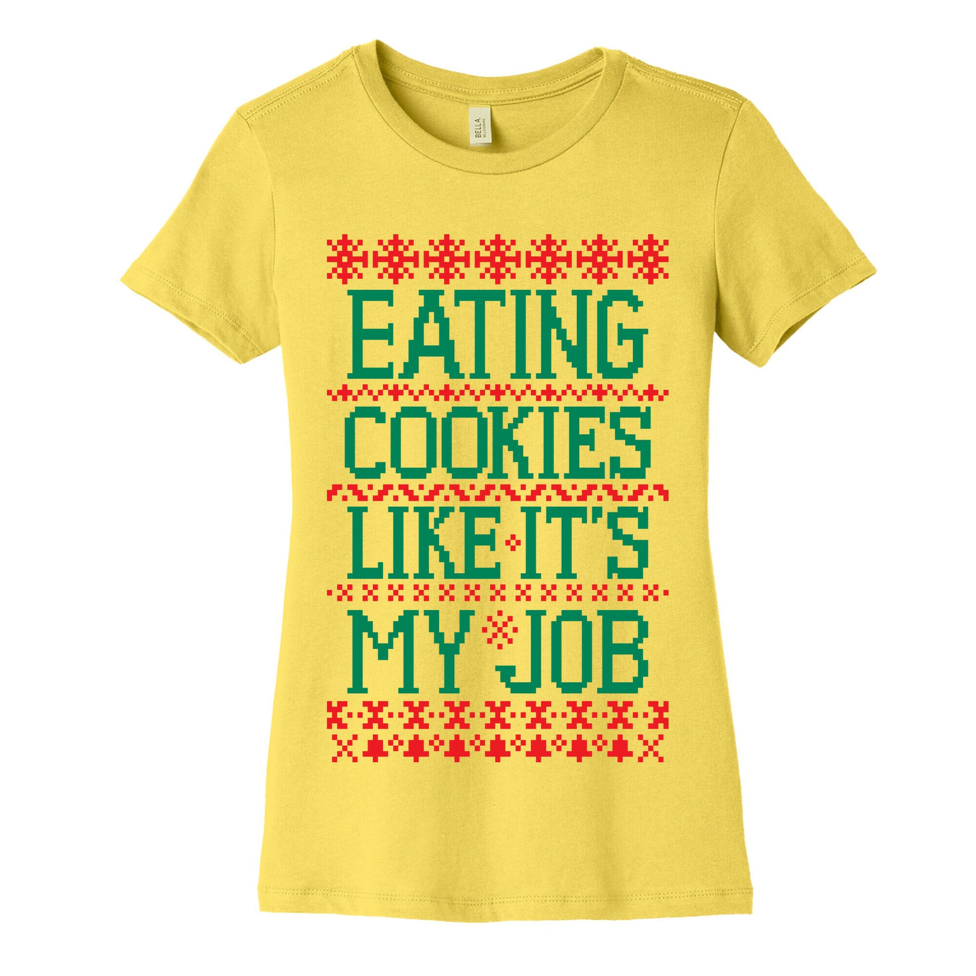 Eating Cookies Like It's My Job Women's Cotton Tee
