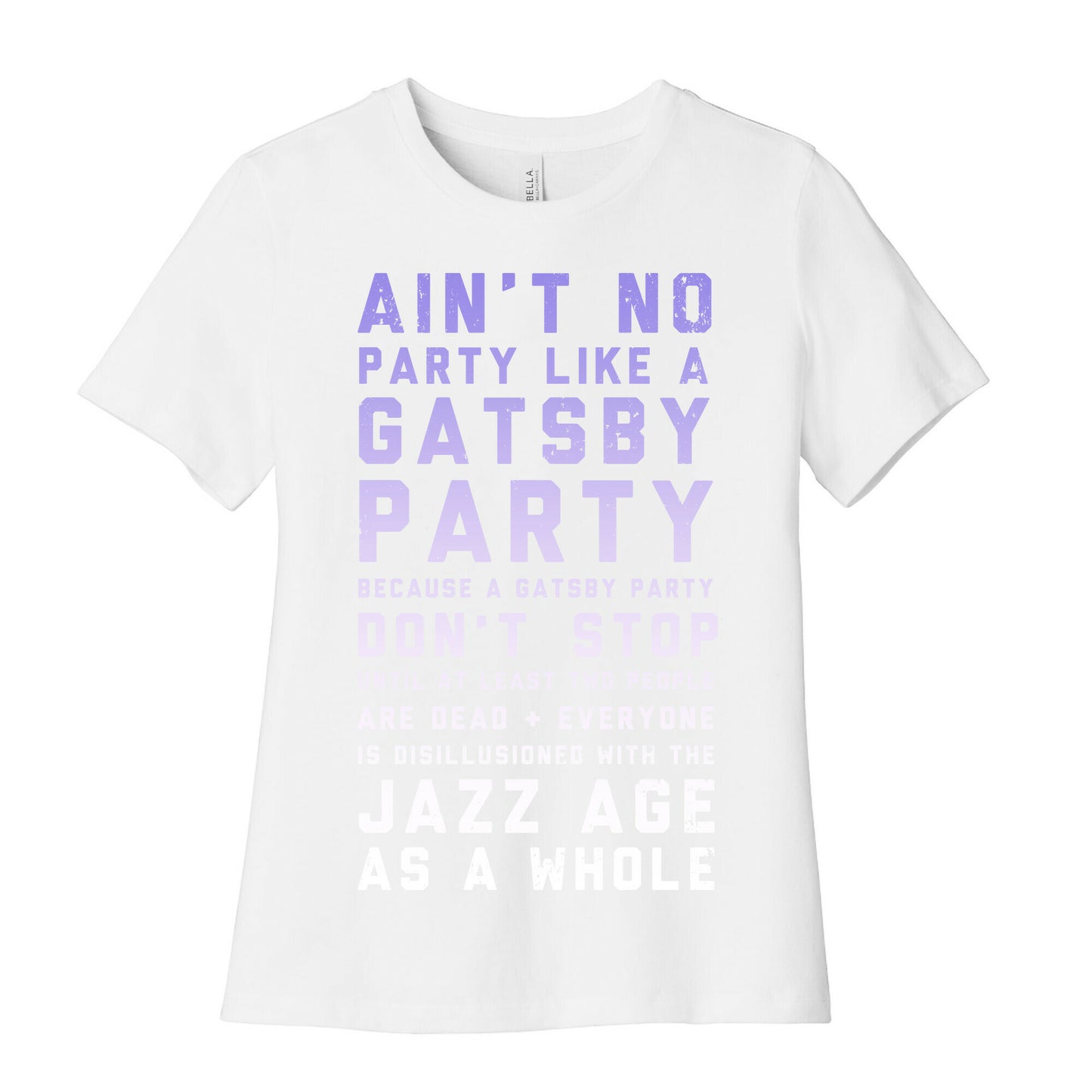 Ain't No Party Like a Gatsby Party (Original) Women's Cotton Tee