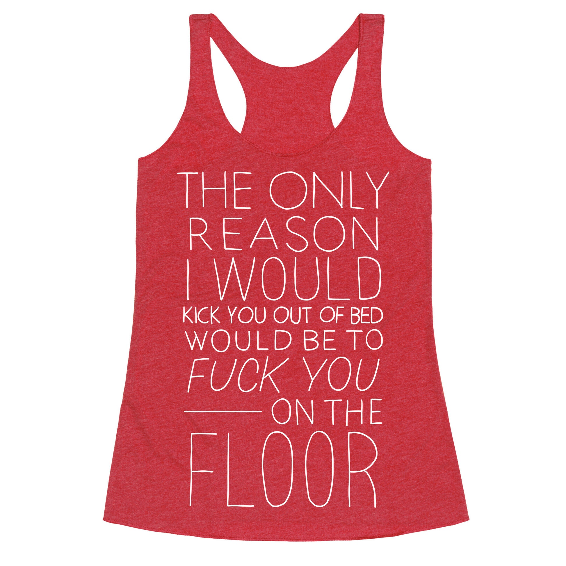 Fuck You On The Floor (Vintage) Racerback Tank