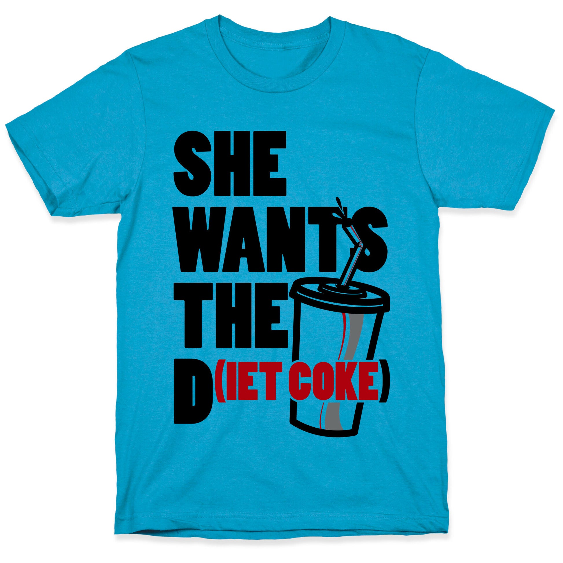 She Wants The D(iet Coke) Unisex Triblend Tee