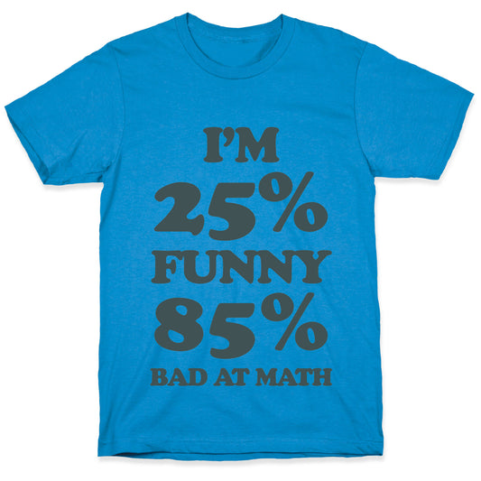 Funny/Math Ratio T-Shirt