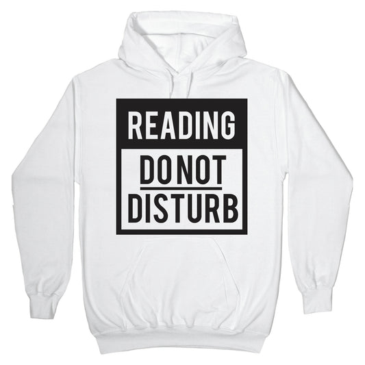 Do Not Disturb (Reading) Hoodie