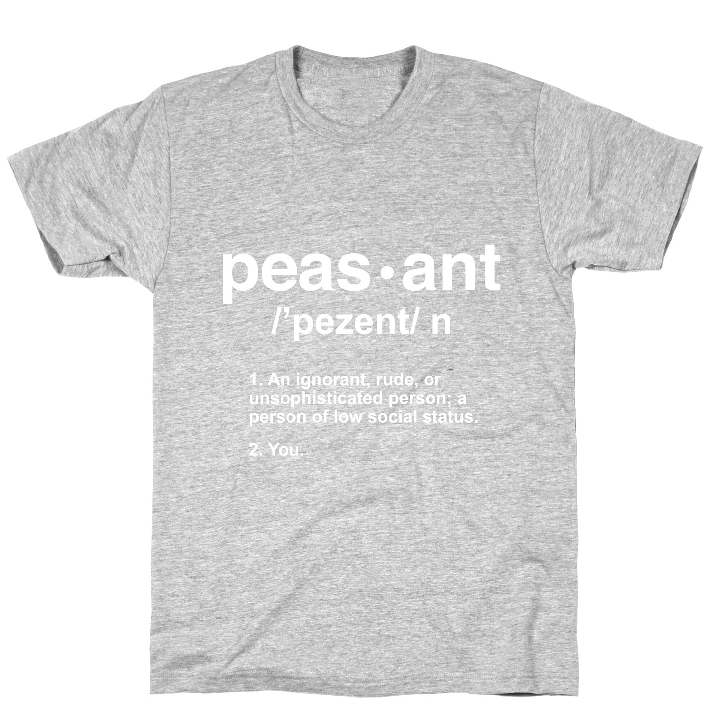 Peasant Definition T-Shirt