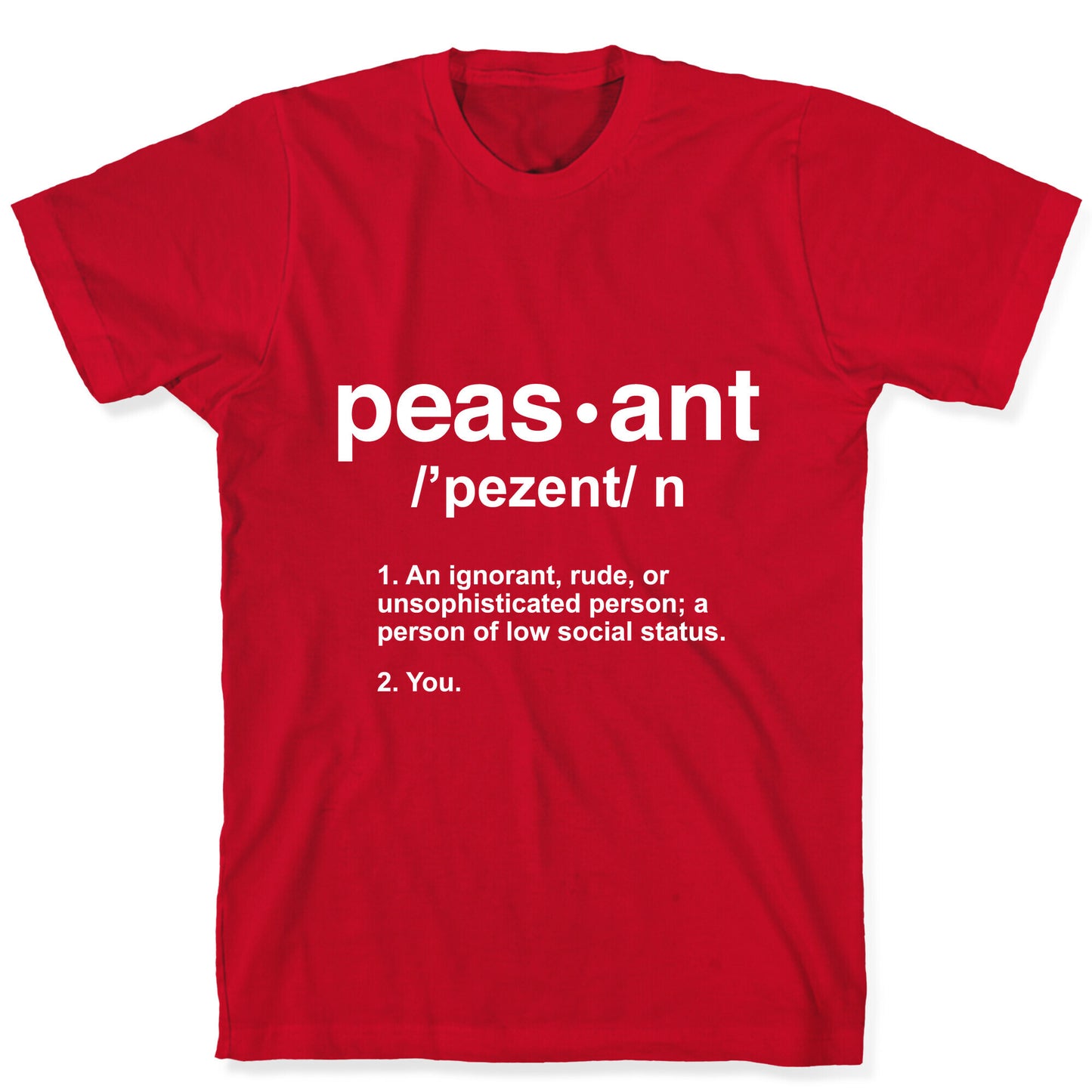 Peasant Definition T-Shirt
