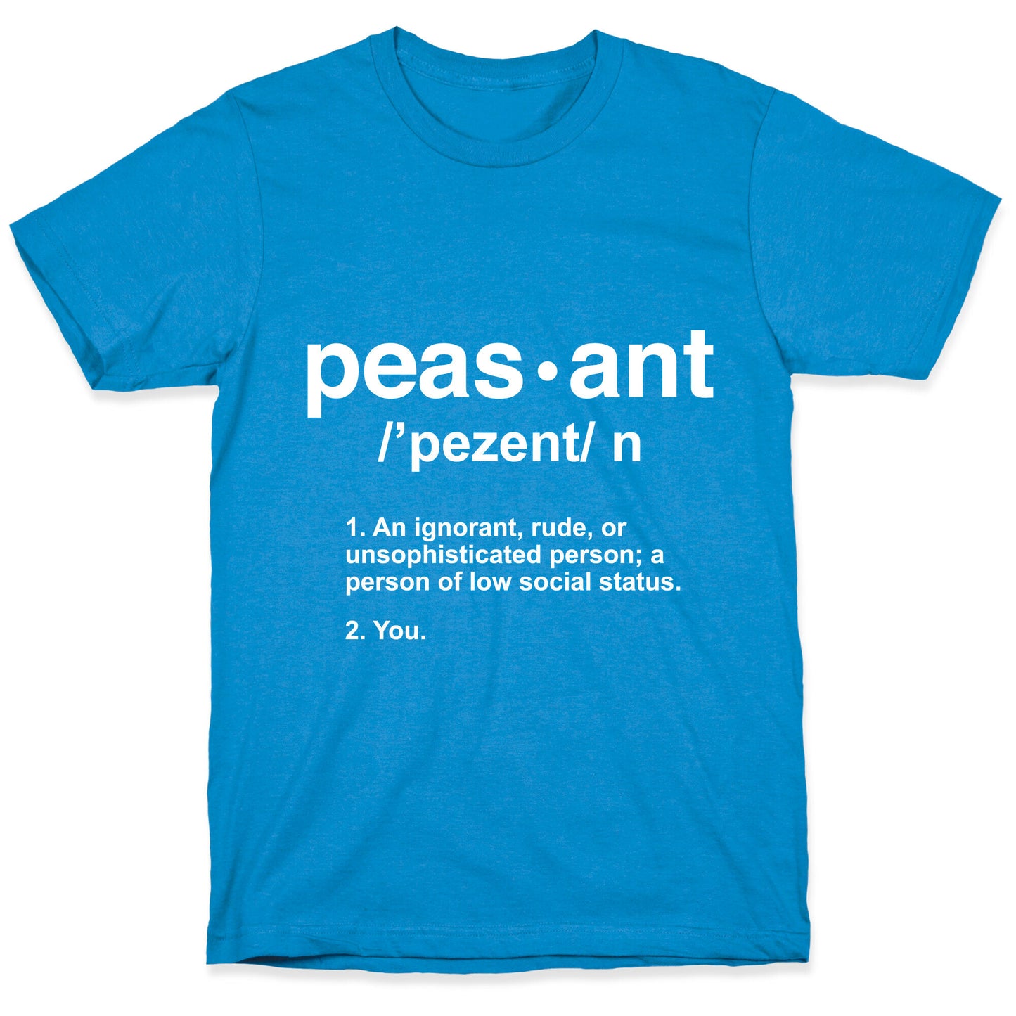Peasant Definition T-Shirt