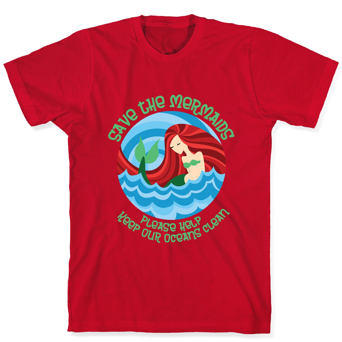 Save The Mermaids T-Shirt